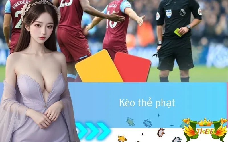 Kèo thẻ phạt